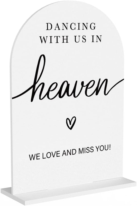 Acrylic Wedding Sign Dancing With Us In Heaven Sign for Wedding Wedding Signs for Ceremony Modern Calligraphy Arch Acrylic Table Top Sign for Wedding Reception and Event Party Table(white）