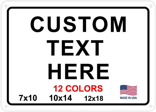 Custom Signs Outdoor Metal for Home Office Business, Personalized, Door, Porch, Delivery, Man Cave, Shop, Garage, Street. For Outside or Inside Use. Our Metal Signs Are UV Printed Solid Aluminum (Border, 12x18 inches)