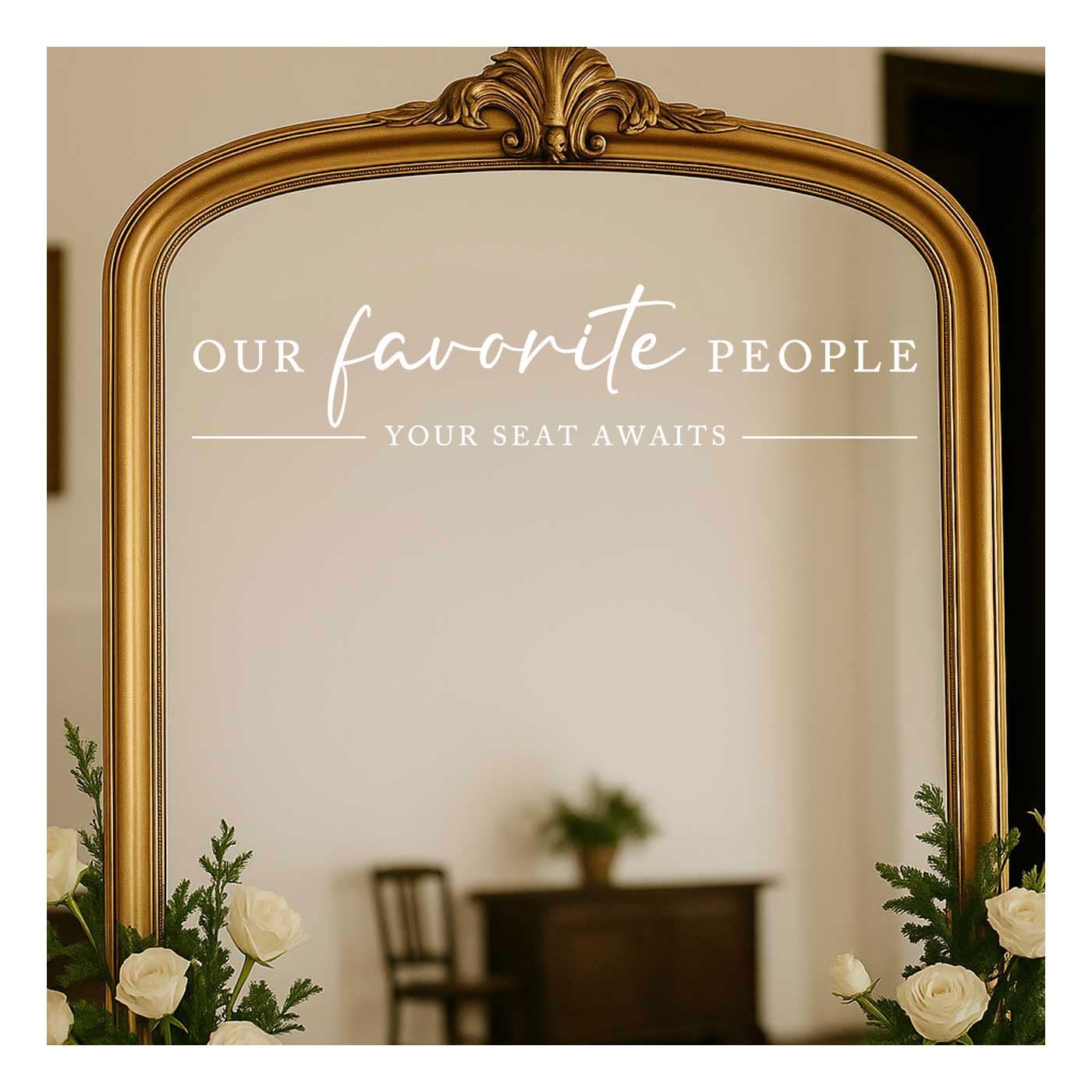 Our Favorite People Vinyl Decal, Find Your Seat Vinyl Decal, Wedding Sign Decal, Seating Chart Sticker, Our Favorite People Sticker, Wedding Removable Adhesive (White, Wide 17")