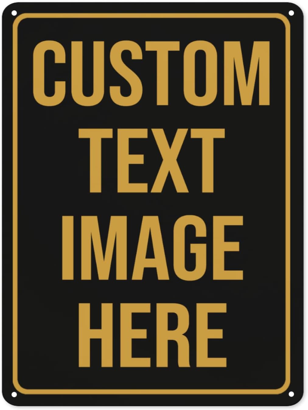 Custom Signs,Custom Sign, Metal Sign Customized Sign Personalized Metal Signs Make Your Own Sign With Text Logo Image For Office Business Workplace Home Bar Indoor Outdoor Use 12"x8"