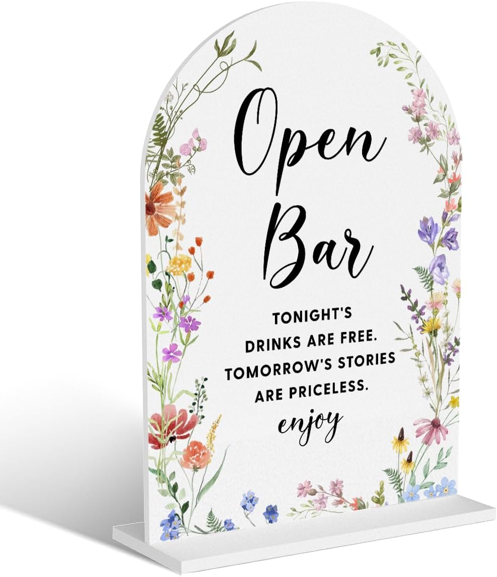 Acrylic Wedding Signs, Open Bar Signs for Marriage Reception, Bridal Shower Decorations, Modern Arched Round Top Acrylic Table Top Sign with Holder for Wedding Party Dinner (White Wildflowers)