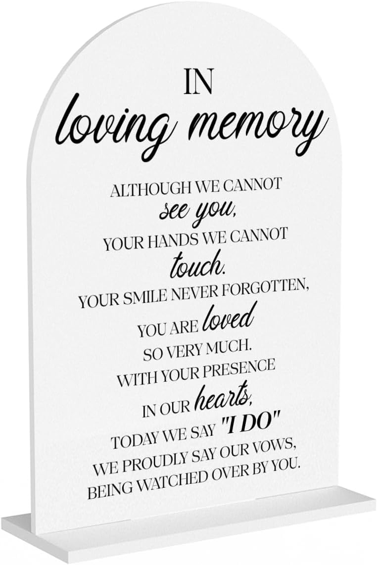 In Loving Memory Wedding Sign, In Memory Wedding Sign for Engagement Bridal Shower Decor fo Ceremony Reception Party, Weddings White Acrylic Sign