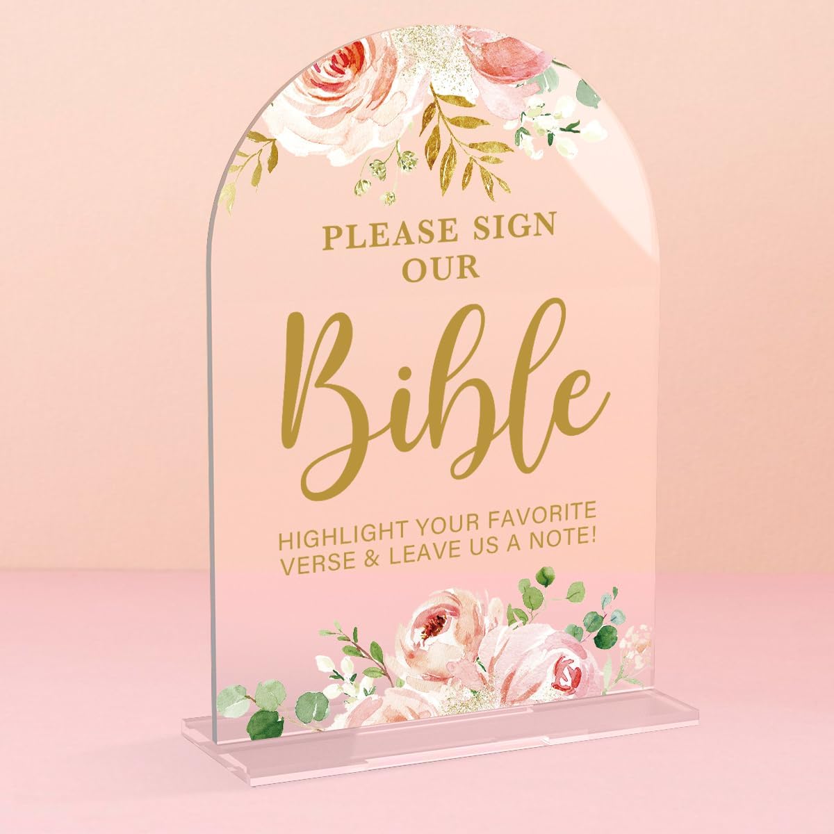 Acrylic Wedding Signs, Bridal Shower Decorations, Modern Calligraphy Arch Acrylic Table Top Sign for Wedding Reception and Engagement Parties - Please Sign Our Bible (Clear Pink Flowers)