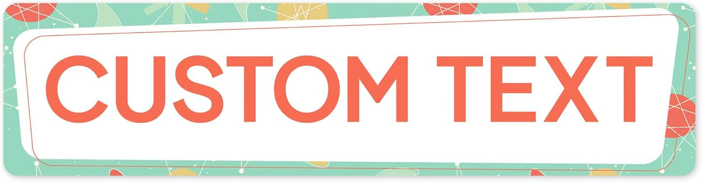 Custom Sign, Custom Street Sign, 11 Font Colors, 13 Font Styles, 4 Hole Options, 22 Sizes, 6x24 Inches, Rust Free DiBound, Fade Resistant, Made in USA by My Sign Center (Mid-Century Modern 2)