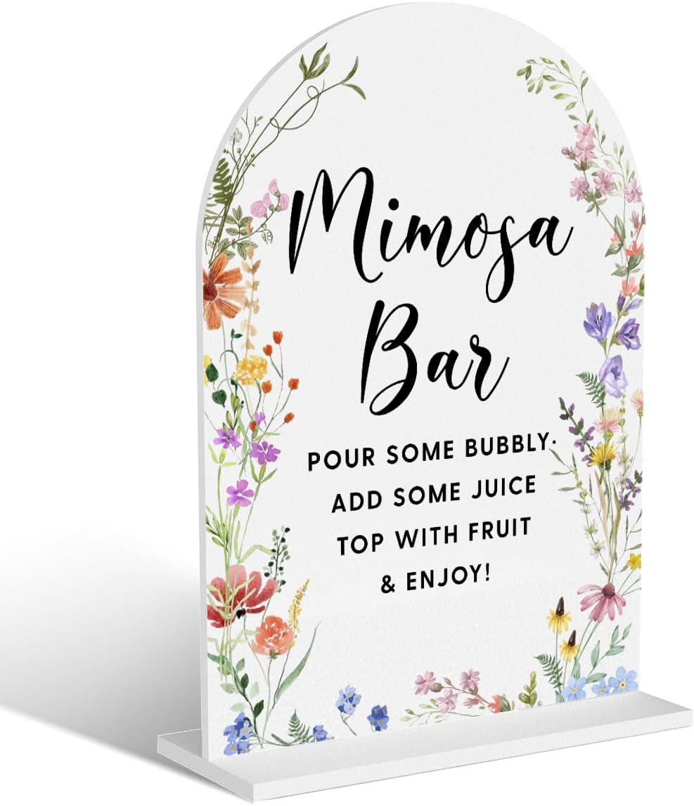 Acrylic Wedding Signs, Mimosa Bar Signs for Marriage Reception, Bridal Shower Decorations, Modern Arched Round Top Acrylic Table Top Sign with Holder for Wedding Party Dinner (White Wildflowers)
