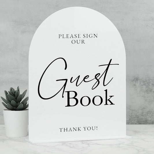 White Arch Acrylic Wedding Sign- 8"x10" Guest Book Sign and Base,1/8" Thick | Modern Calligraphy Arched Acrylic Table Sign for Wedding & Event Party