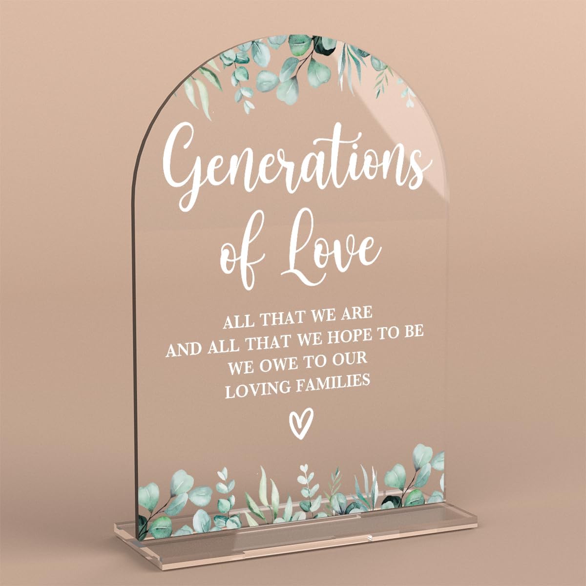 Acrylic Wedding Sign Generations of Love Signs for Ceremony Modern Calligraphy Arch Acrylic Table Top Signs for Wedding Reception and Event Party Table Decor (Eucalyptus Leaves)