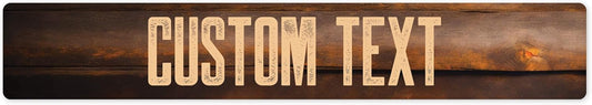 Custom Sign, Custom Street Sign, 11 Font Colors, 13 Font Styles, 4 Hole Options, 22 Sizes, 6x36 Inches, Rust Free DiBound, Fade Resistant, Made in USA by My Sign Center (Vintage Wood)