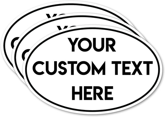 Design Your Own Custom Weatherproof Decal Text Sticker for Tumbler Cup, Laptop, RV, Cars, Trucks, Phones, Boats, Helmets, ATV, Bottles, and Vehicles (3 Pack) (4"x6" Oval)