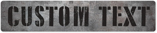 Custom Sign, Custom Street Sign, 11 Font Colors, 13 Font Styles, 4 Hole Options, 22 Sizes, 6x30 Inches, Rust Free DiBound, Fade Resistant, Made in USA by My Sign Center (Grunge Metal)