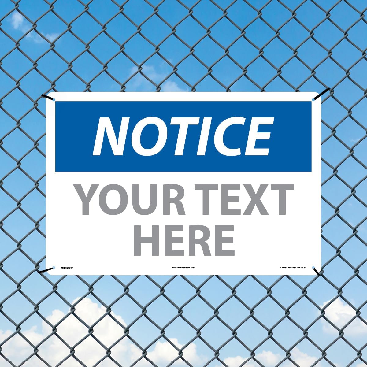 Custom OSHA Style Notice Sign 12" x 18" Plastic Sign, Customizable "Your Text Here", by AccuformNMC Made in USA