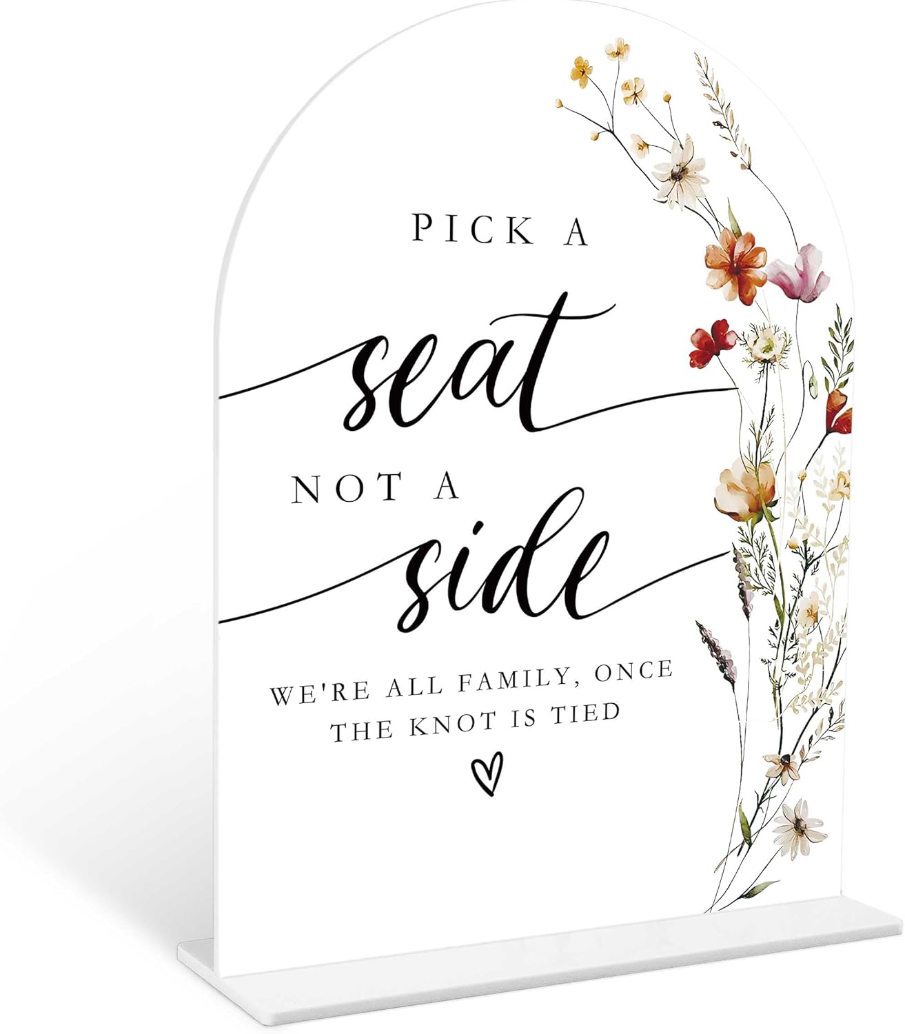Boho Floral Pick a Seat Not a Side Sign, 6 x 8 Inch White Arch Acrylic Wedding Sign with Holder, Wedding Sign for Ceremony and Reception, Wedding Decoration, Wedding Supplies - BX17