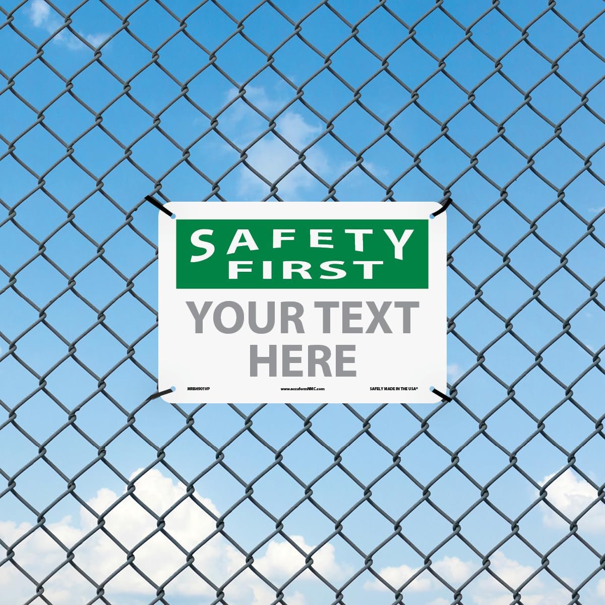 Custom OSHA Style Safety First Sign 7" x 10" Plastic Sign, Customizable "Your Text Here", by AccuformNMC Made in USA