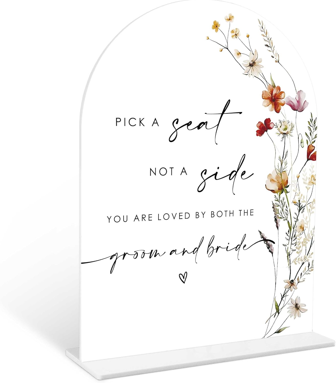 Boho Floral Pick a Seat Not a Side Sign, 6 x 8 Inch White Arch Acrylic Wedding Sign with Holder, Wedding Sign for Ceremony and Reception, Wedding Decoration, Wedding Supplies - BX18