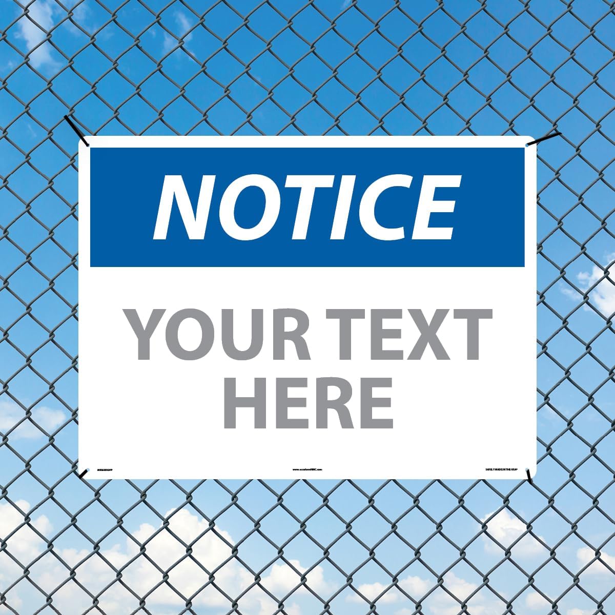 Custom OSHA Style Notice Sign 18" x 24" Plastic Sign, Customizable "Your Text Here", by AccuformNMC Made in USA