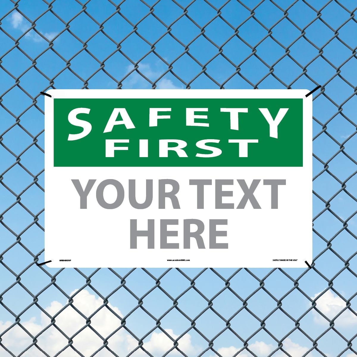 Custom OSHA Style Safety First Sign 12" x 18" Plastic Sign, Customizable "Your Text Here", by AccuformNMC Made in USA