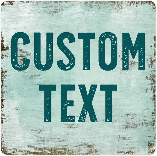 Custom Sign, Custom Street Sign, 11 Font Colors, 13 Font Styles, 4 Hole Options, 22 Sizes, 36x36 Inches, Rust Free DiBound, Fade Resistant, Made in USA by My Sign Center (Shabby Chic)