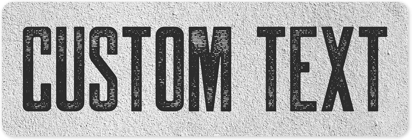 Custom Sign, Custom Street Sign, 11 Font Colors, 13 Font Styles, 4 Hole Options, 22 Sizes, 6x18 Inches, Rust Free DiBound, Fade Resistant, Made in USA by My Sign Center (Concrete)